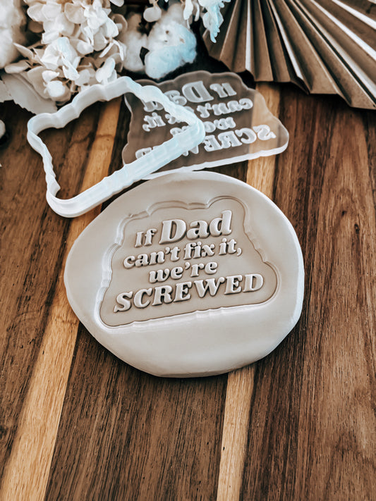 If Dad Can't Fix It 'UP' Stamp & Cutter - Perfect for Fondant & Sugar Cookies